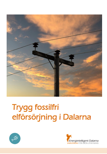 Framsida av rapporten Trygg fossilfri elförsörjning i Dalarna